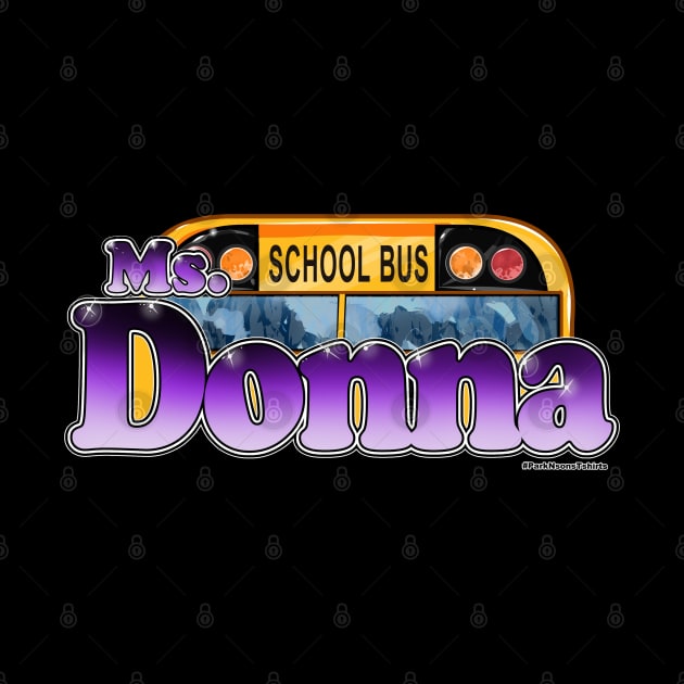 Ms Donna Bus Driver, Custom design. by SteveW50