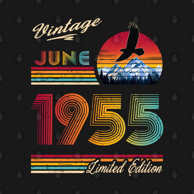 Disover June 1955 Birthday - June 1955 - T-Shirt