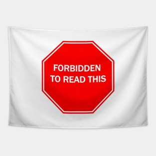 FORBIDDEN TO READ THIS Tapestry