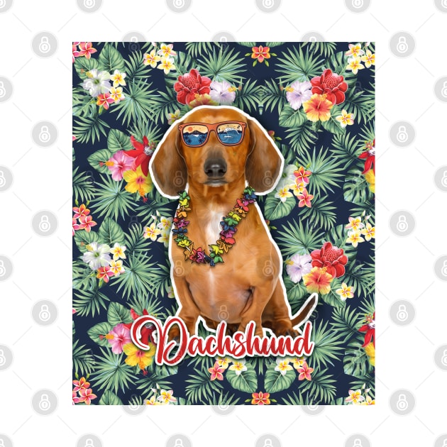 Dachshund Summer Funky Hawaiian, Hawaii Style, Dog Personalized Hawaiian by Hoahip