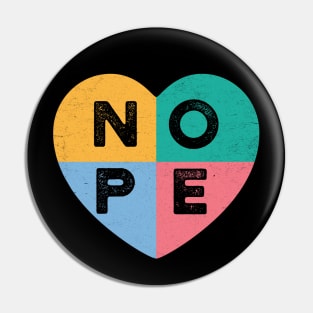 Nope Anti Valentine Heart Pin