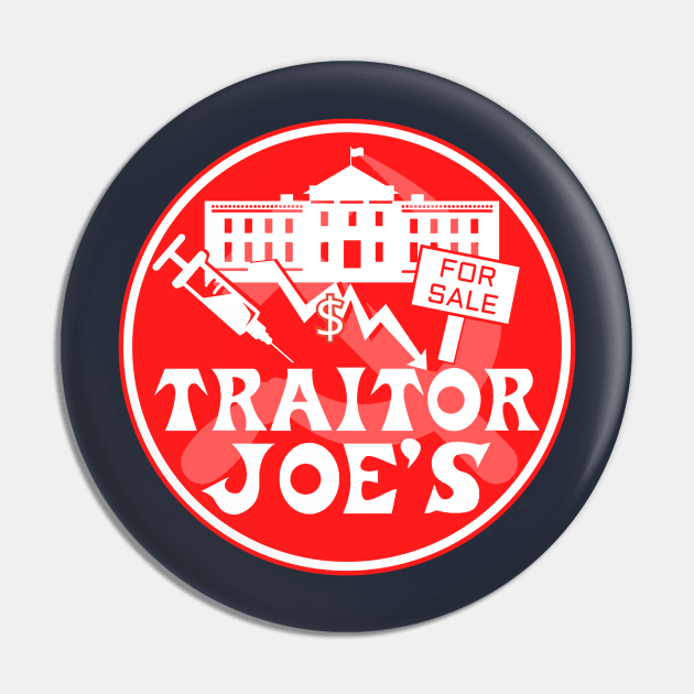 Traitor Joe's Market Pin by ILLannoyed 