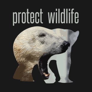 protect wildlife - polar bear design T-Shirt