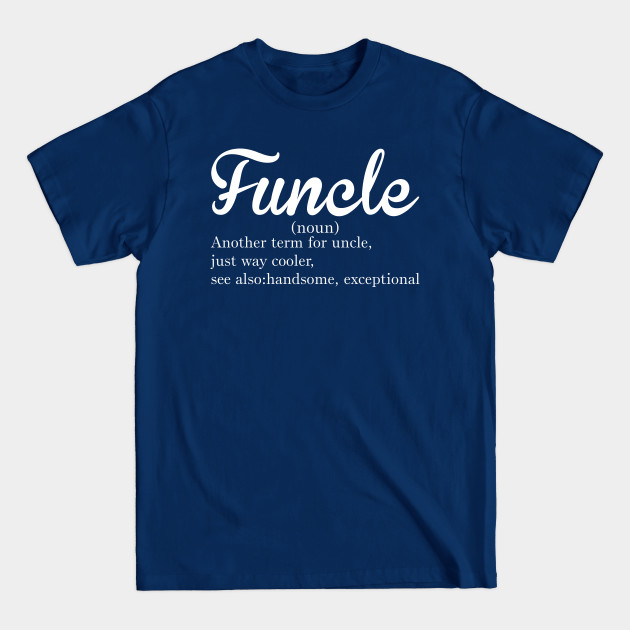 Discover Mens Funcle - Mens Funcle - T-Shirt