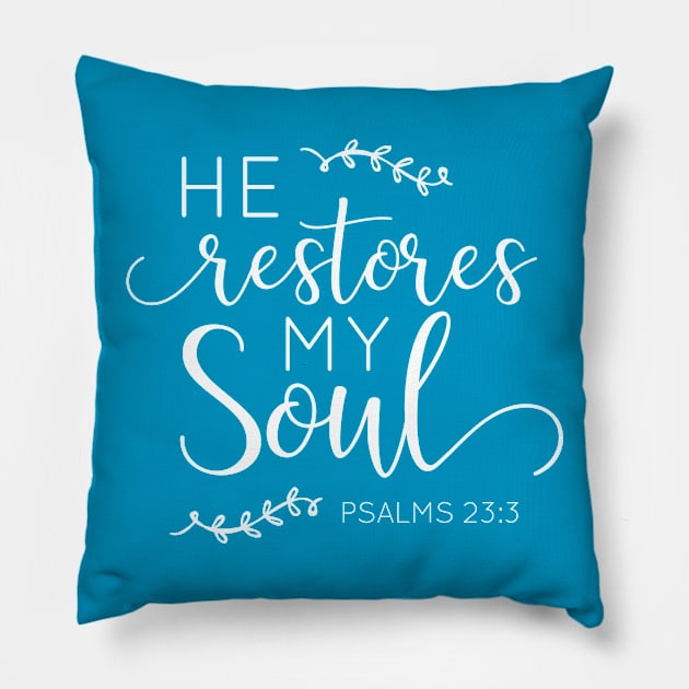 Classy He Restores My Soul Psalms 23:3 Tshirt Pillow by beyerbydesign