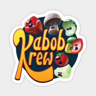 Kabob Krew Magnet