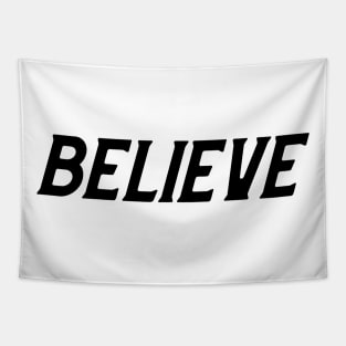 BELIEVE Tapestry