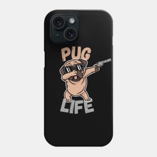 Pug Life Phone Case