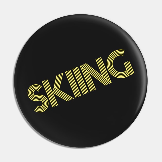 Skiing Fanatic Bold Workout Design Pin by teesbyfifi