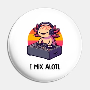 Kawaii Axolotl DJ Music Pun Pin