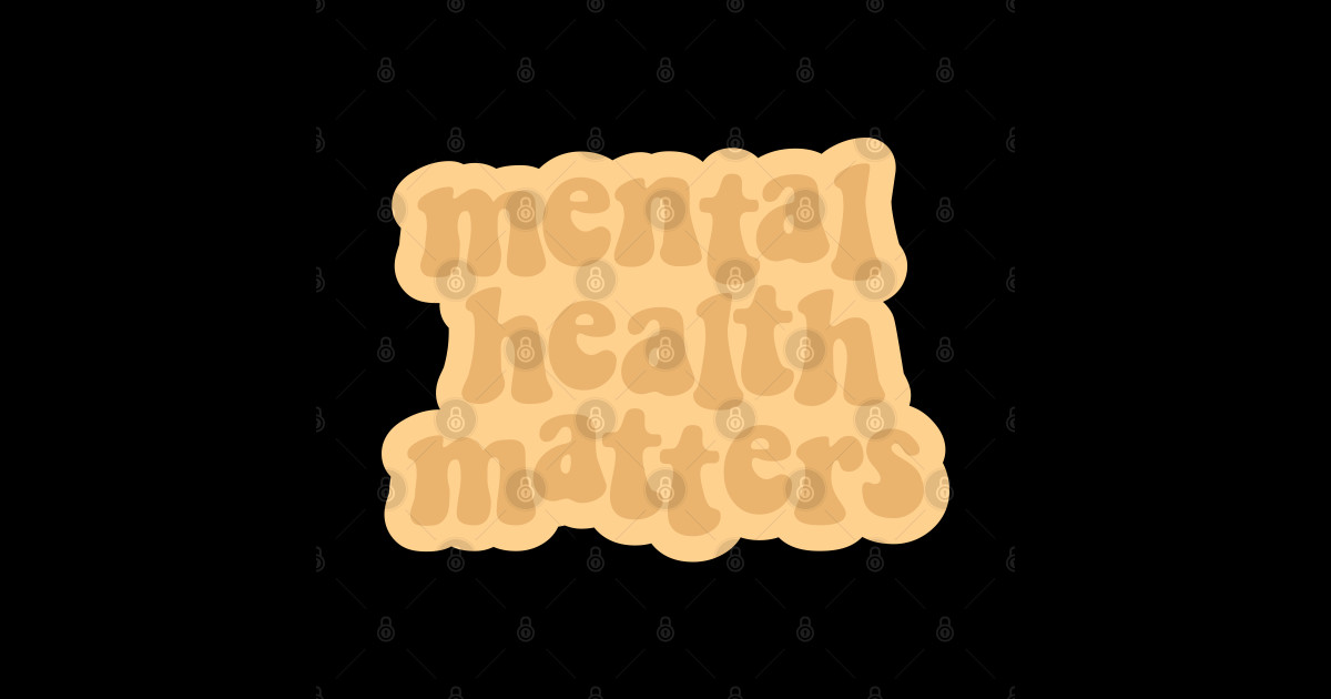 Mental Health Matters Orange Mental Health Matters Sticker TeePublic