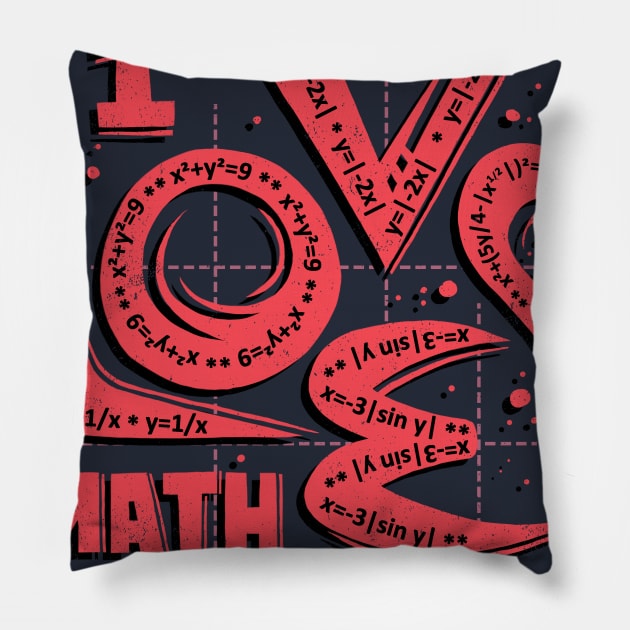 I Love Math Pillow by kg07_shirts