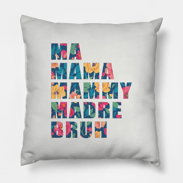 Funny colorful mothers quote design Pillow by Kouka25