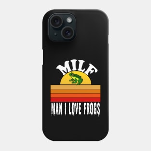 man i love frogs Phone Case