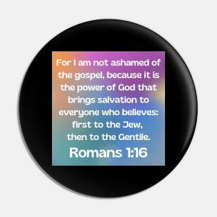 Bible Verse Romans 1:16 Pin