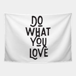 Do What You Love Tapestry