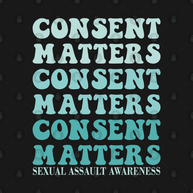 Consent Matters: Stand Up Against Sexual Assault by chems eddine