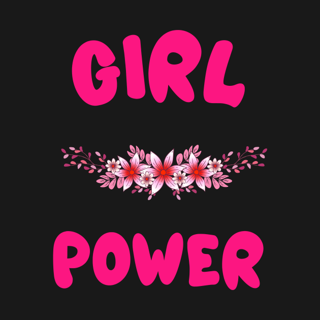 GIRL Power Quotes Hot Pink by SartorisArt1