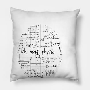 ich mag Physik Pillow