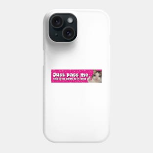 Just Pass Me This is As Good As It gets Sticker, Funny Bumper Meme Sticker Phone Case