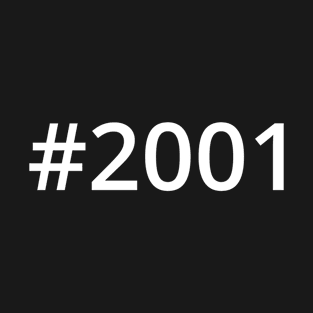 Hashtag 2001 T-Shirt