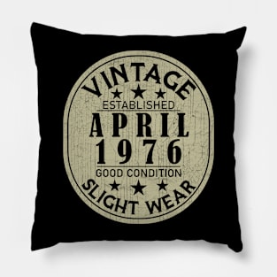 Vintage Established April 1976 - Good Condition Slight Wear Pillow