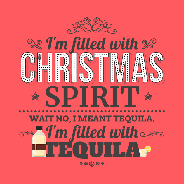 COOL FILLED WITH CHRISTMAS SPIRIT TEQUILA BEVERAGE by porcodiseno