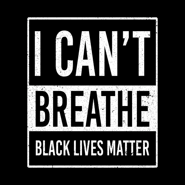 I Cant Breathe Mens Protest Tees BLM Black Lives Matte by Love Newyork