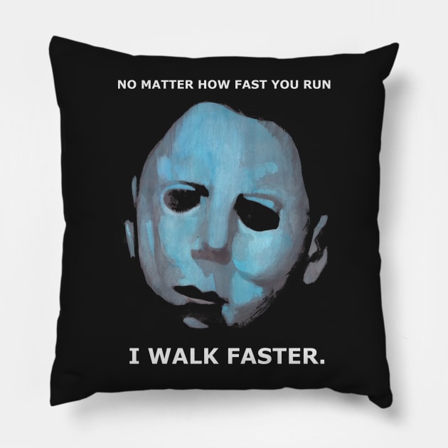 Michael Myers Walks!!!! Pillow by diegocallaghan@gmail.com