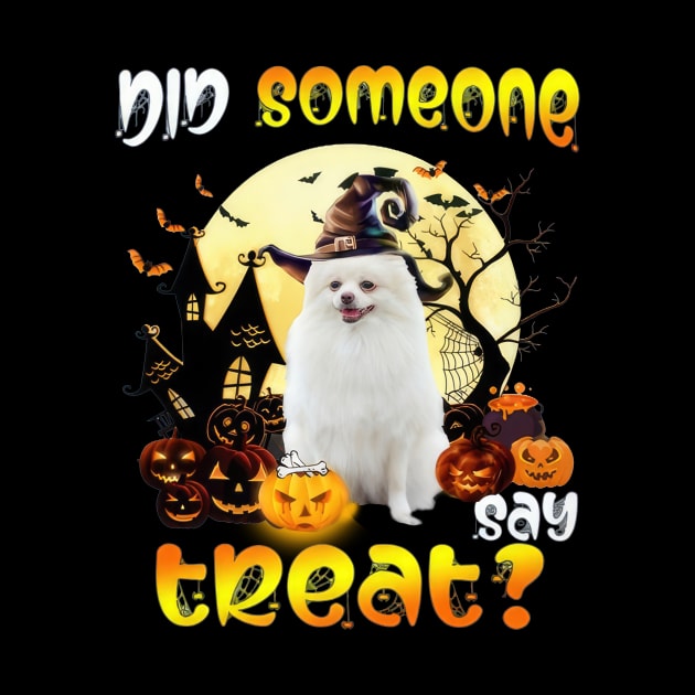 White Pomeranian Did Someone Say Treat Happy Halloween by Ripke Jesus