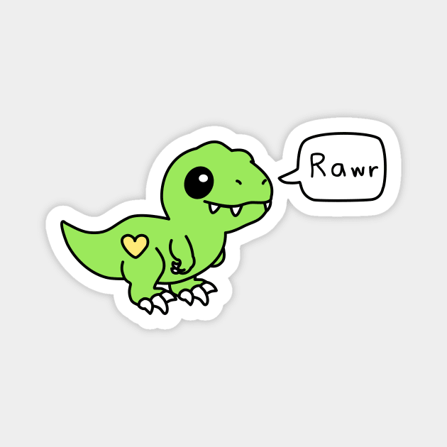 Rawr means "I love you" in Dinosaur Magnet by Blessing Manifesting