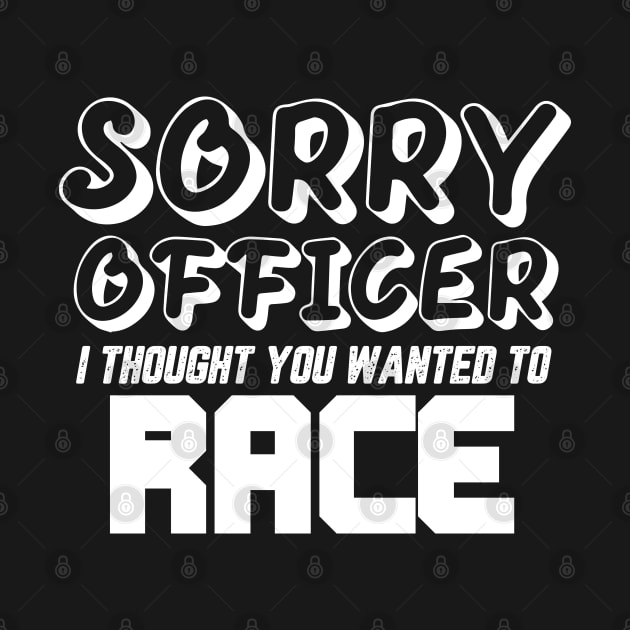 Sorry Officer I Thought You Wanted To Race by pako-valor