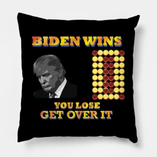 Get Over It You Lose Biden Win (funny gift for President Joe Biden's supporter and voter) Pillow