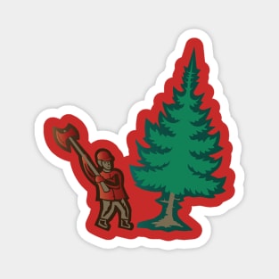 Felling of trees Magnet