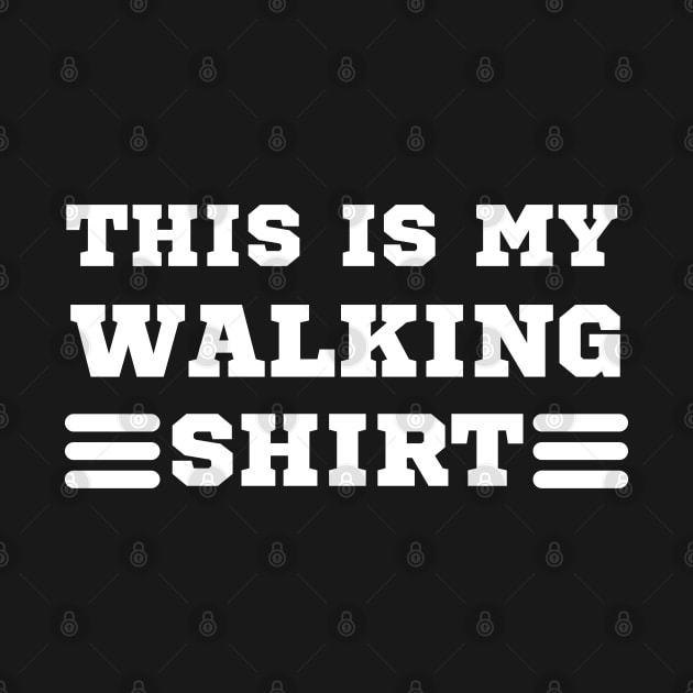 this is my walking shirt by mdr design