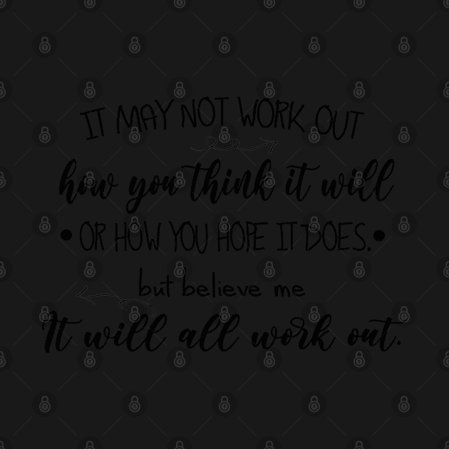 It will work out - lasso quote by Wenby-Weaselbee