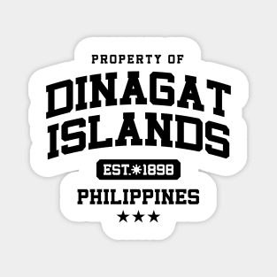 Dinagat Islands - Property of the Philippines Shirt Magnet
