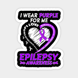 I Wear Purple For Me Epilepsy Awareness Magnet