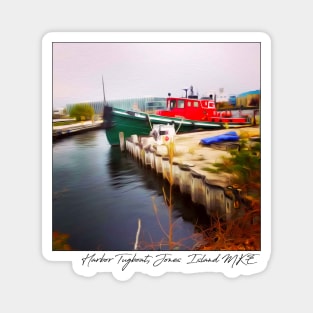 Jones Island Tugboat • Milwaukee, WI Magnet