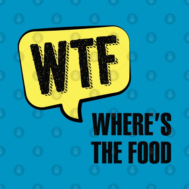 Wtf Funny Quote Design by TopTeesShop