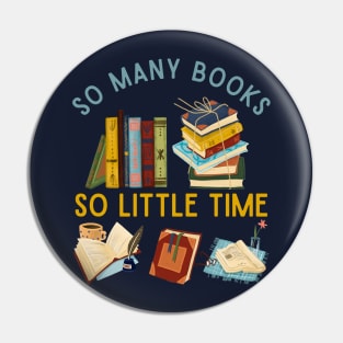 So many books So little time Books makes you bright Bookworm I Love Books Bookoholic Pin