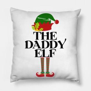 The Daddy Elf - Christmas Gift For Dad Pillow