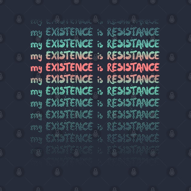 My Existence Is Resistance s3 Red Slide by Model Deviance Designs