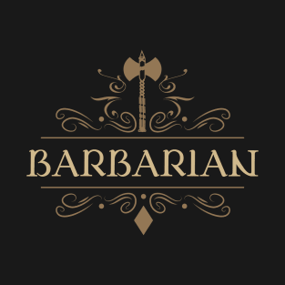 Barbarian Character Class Tabletop RPG T-Shirt