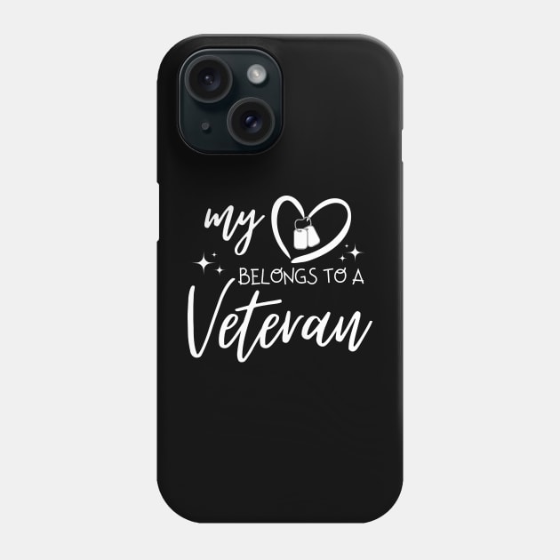 My Heart Belongs To A Veteran Family Proud Navy Solider Phone Case by AE Desings Digital