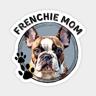 Frenchie French Bulldog Dog Mom Dog Breed Portrait Magnet