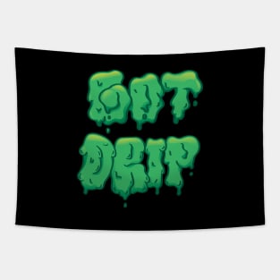 Got Drip Tapestry