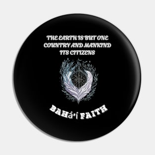 Bahai, The Earth Is But One Country And Mankind Its Citizens Pin