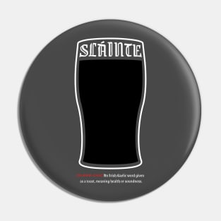 Slainte - Tombstone Typography Pin