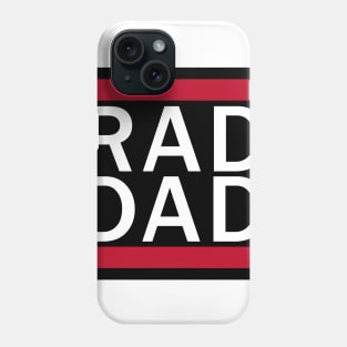 RAD DAD Shirt for Fathers Day Gift Phone Case